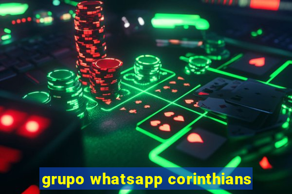 grupo whatsapp corinthians